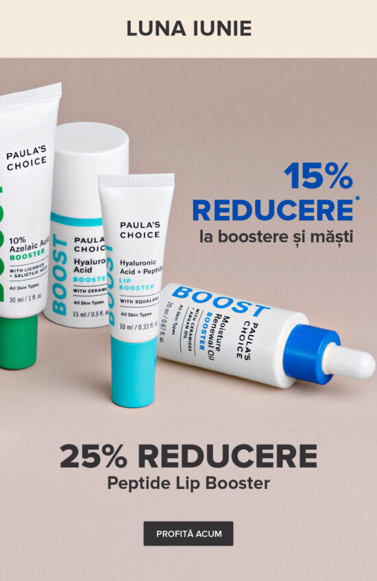 PAULA’S CHOICE 15% REDUCERE Masti si Boostere